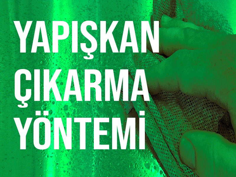 yapışkan nasıl temizlenir